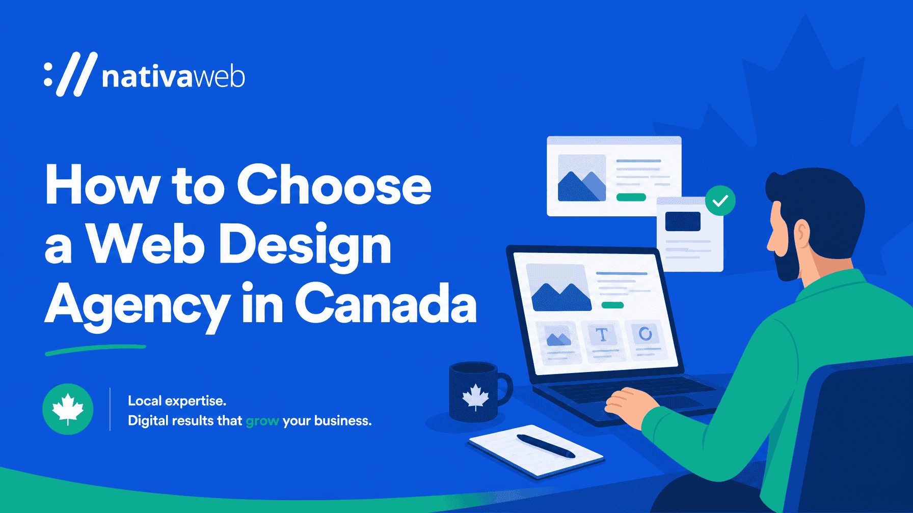 How to Choose a Web Design Agency in Canada — NativaWeb Guide